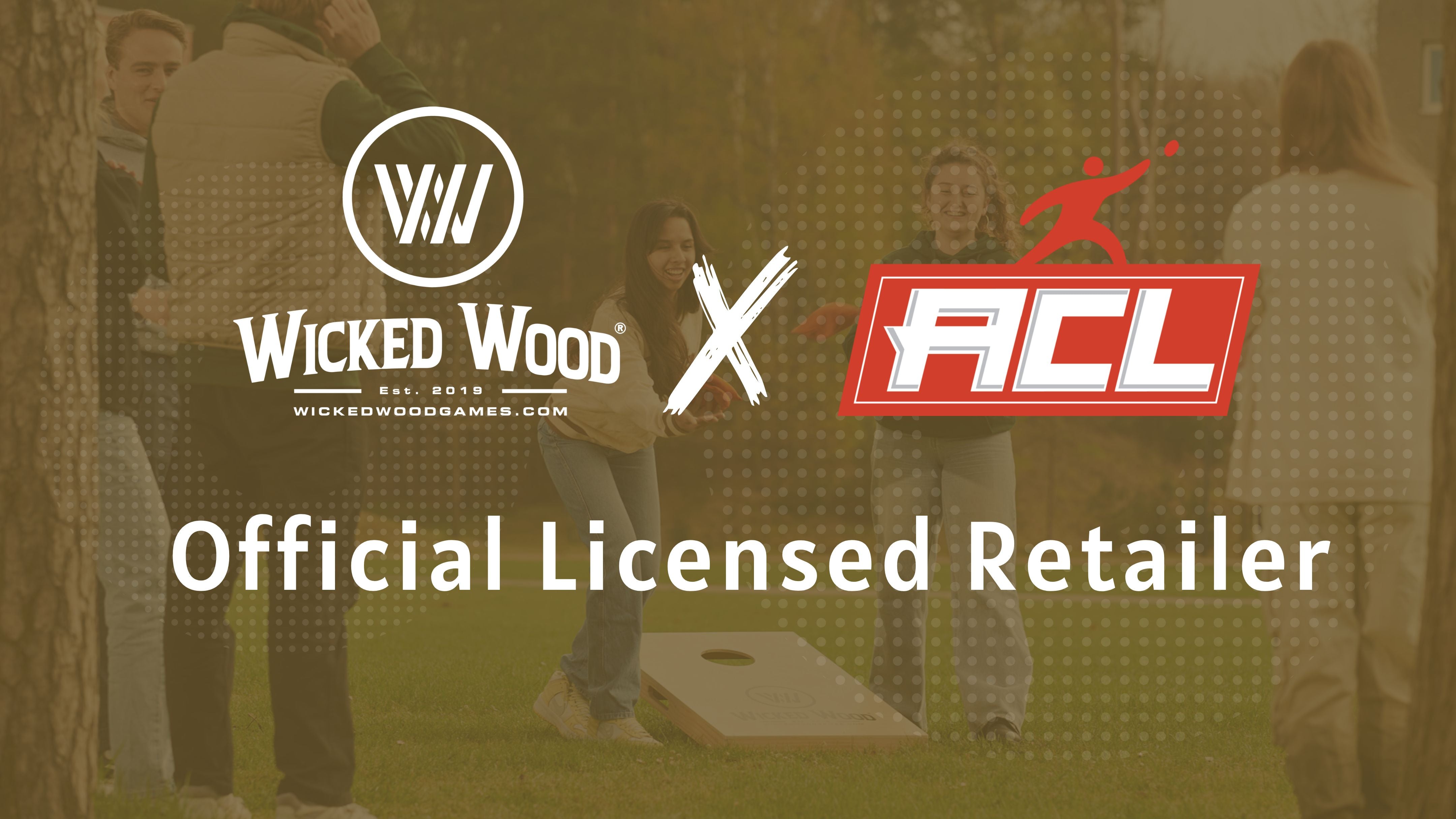 Wicked Wood is officieel de eerste Licensed ACL Retailer in Europa